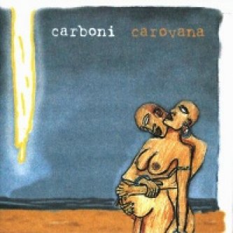 Copertina dell'album Carovana , di Luca Carboni