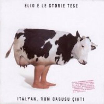Copertina dell'album Italyan, Rum Casusu Çikti, di Elio e le Storie Tese