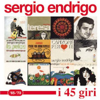 Copertina dell'album I 45 giri ('65 - '73), di Sergio Endrigo