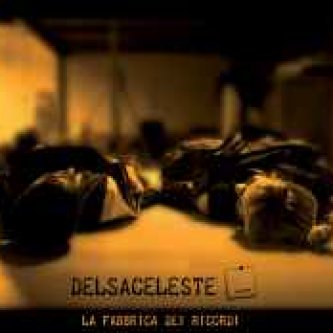 Copertina dell'album La Fabbrica dei Ricordi, di delsaceleste