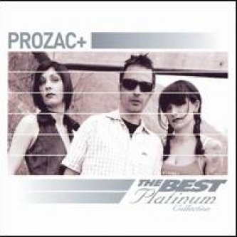 Copertina dell'album Best of Platinum, di Prozac+