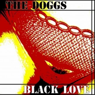 Copertina dell'album Black Love, di The Doggs