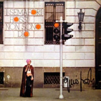 Copertina dell'album I semafori rossi non sono Dio, di Gino Paoli