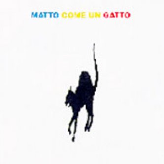 Copertina dell'album Matto come un gatto, di Gino Paoli