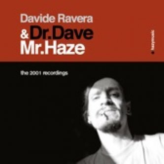 Copertina dell'album Dr. Dave & Mr. Haze, di Davide Ravera