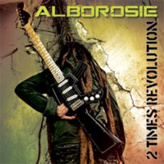 Copertina dell'album 2 Times Revolution, di Alborosie