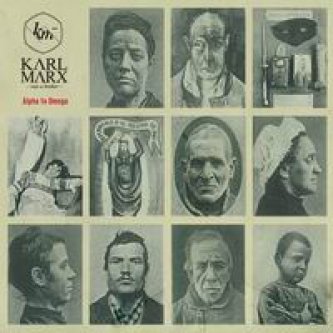 Copertina dell'album Alpha to Omega, di Karl Marx was a broker