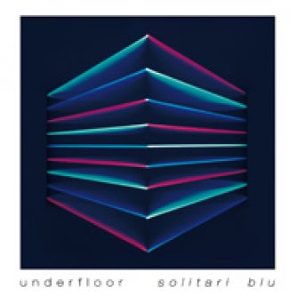Copertina dell'album Solitari blu, di Underfloor