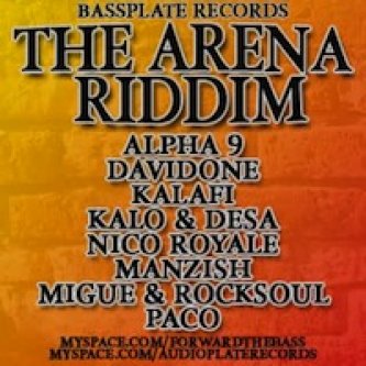 The Arena Riddim (Produced by Audioplate Records/Forward the