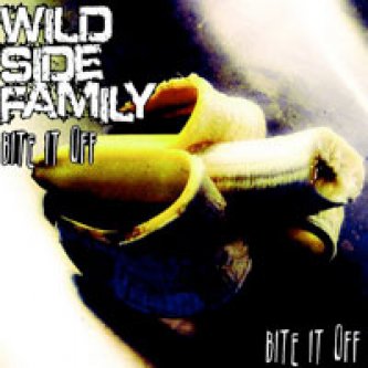 Copertina dell'album Bite it off, di Wild Side Family