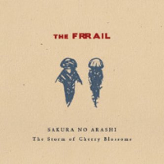 Copertina dell'album Sakura No Arashi - The Storm of Cherry Blossoms, di the frrail