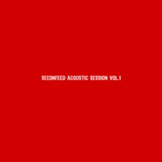 Copertina dell'album Acoustic Session Vol.1, di Seed'n'Feed