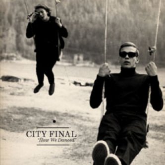 Copertina dell'album How We Danced, di City Final
