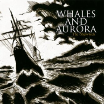 Copertina dell'album The Shipwreck, di Whales and Aurora