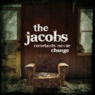 Copertina dell'album constants never change, di the Jacobs