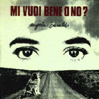 Copertina dell'album Mi vuoi bene o no?, di Angela Baraldi