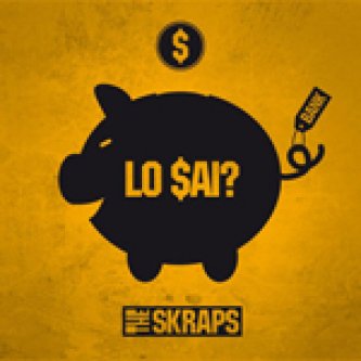 Copertina dell'album Lo Sai?, di The Skraps