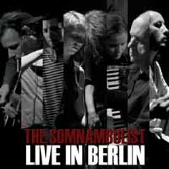 Copertina dell'album Live in Berlin, di THE SOMNAMBULIST