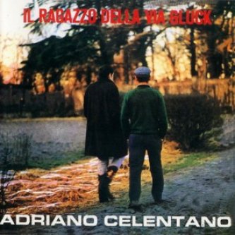 Copertina dell'album Il ragazzo della via Gluck, di Adriano Celentano