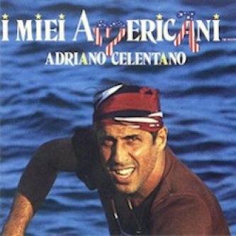 Copertina dell'album I miei Americani, di Adriano Celentano