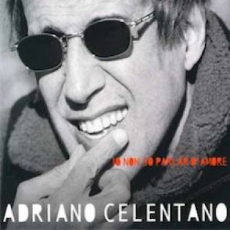 Copertina dell'album Io non so parlar d'amore, di Adriano Celentano