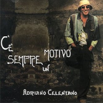 Copertina dell'album C'è sempre un motivo, di Adriano Celentano