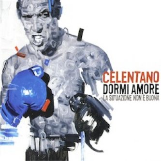 Copertina dell'album Dormi amore, la situazione non è buona, di Adriano Celentano