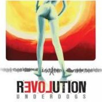 Copertina dell'album Revolution love, di Underdogs
