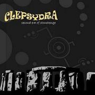 Copertina dell'album Second era of Stonehenge, di Clepsydra