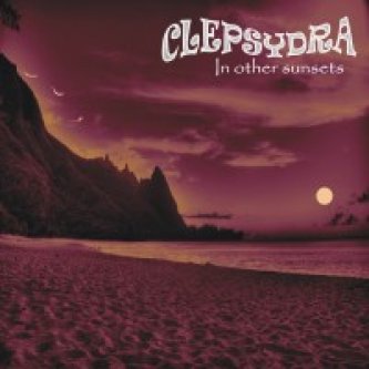 Copertina dell'album In other sunsets, di Clepsydra