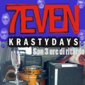 Copertina dell'album Son 3 ore di ritardo, di Seven Krasty Days