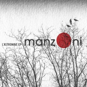 Copertina dell'album L'astronave Ep, di ManzOni