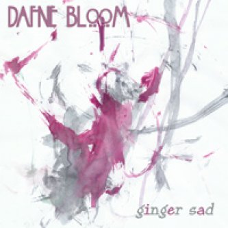 Copertina dell'album Ginger Sad, di Dafne Bloom