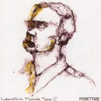Copertina dell'album Fobetore, di Laboratorio Musicale 'Suono C'