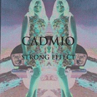 Copertina dell'album Strong Effect, di Cadmio