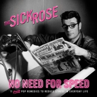 Copertina dell'album No need for speed, di Sick Rose