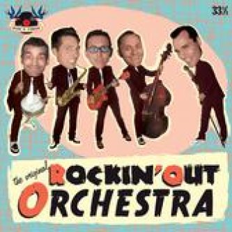 Copertina dell'album The Original Rockin' Out Orchestra, di Rockin' Out Orchestra