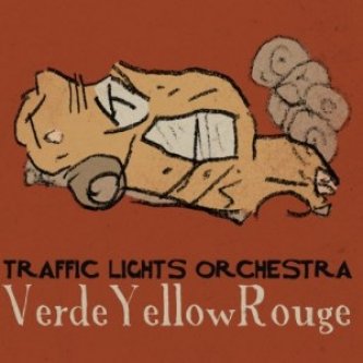 Copertina dell'album Verde Yellow Rouge, di trafficlightsorchestra