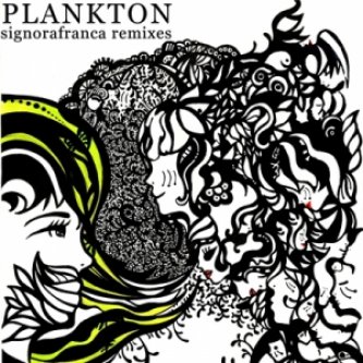 Copertina dell'album [sfr056] signorafranca remixes, di plankton