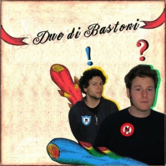 Copertina dell'album Due di Bastoni, di Due Di Bastoni