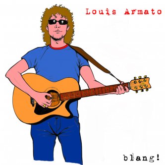 Copertina dell'album Blang!, di Louis Armato