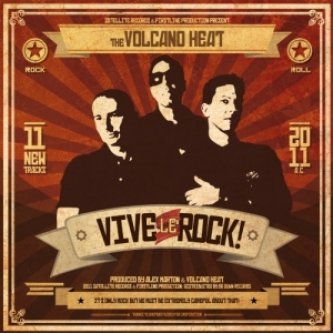 Copertina dell'album Vive le Rock!, di Volcano Heat
