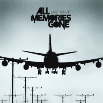 Copertina dell'album Last Minute, di All Memories Gone