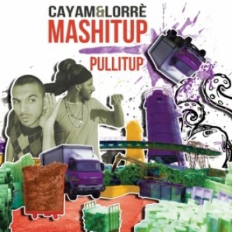 Copertina dell'album MASHITUP - Cayam & Lorrè album : PULLITUP, di MASHITUP (CAYAM & LORRE' )