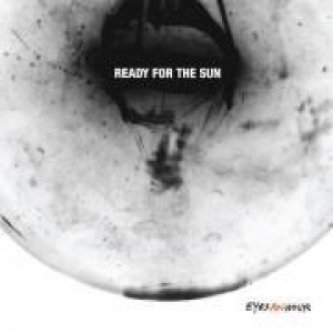 Copertina dell'album Ready For The Sun, di Eyes An Hour