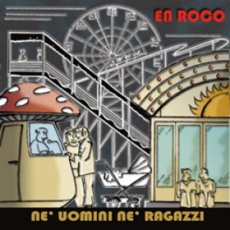 Copertina dell'album Né uomini né ragazzi, di En Roco