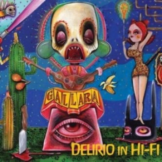 Copertina dell'album Delirio in HI-FI, di Gallara