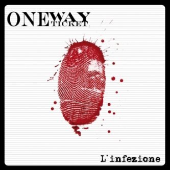 Copertina dell'album L'infezione, di OneWayTicket