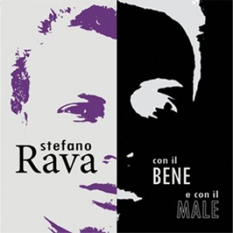 Copertina dell'album Con il bene e con il male, di Stefano Rava