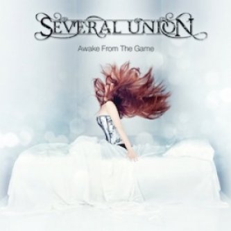 Copertina dell'album Awake From The Game, di Several Union